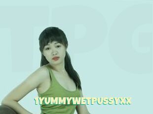 1YUMMYWETPUSSYXX