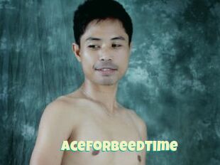 AceForBeedTime
