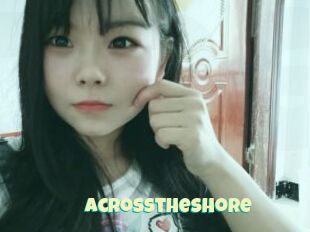 Acrosstheshore