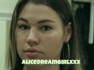 AliceDreamGirlxxx