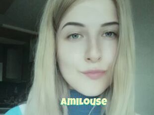 AmiLouse