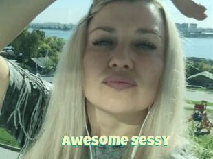 Awesome_Sessy
