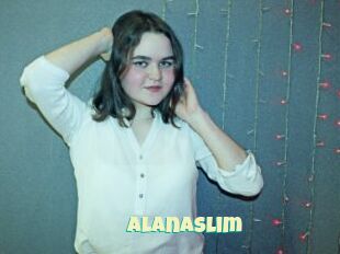Alanaslim