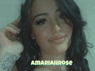 Amariahrose