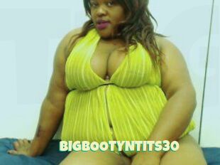 BIGBOOTYNTITS30