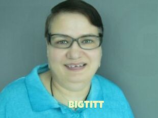 BIGTITT