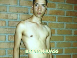 BRYANN4UASS