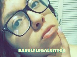 Barelylegalkitten