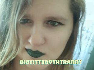BigTittyGothTranny