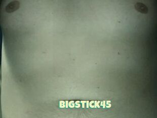 Bigstick45