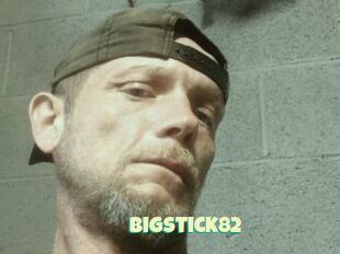 Bigstick82