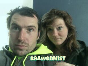 BrawenMist