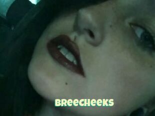 BreeCheeks