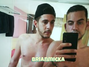 Brianmicka
