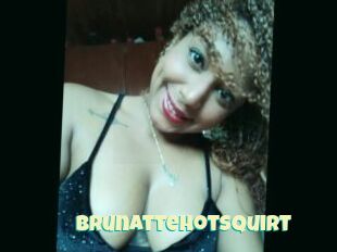 BrunatteHotSquirt