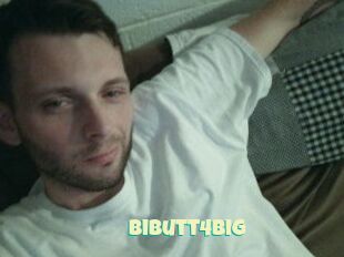 Bibutt4big