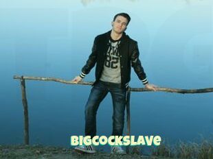 Bigcockslave