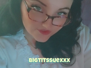 Bigtitssuexxx