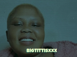Bigtittisxxx