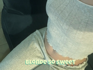 Blonde_so_sweet