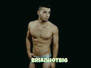 Brianhotbig