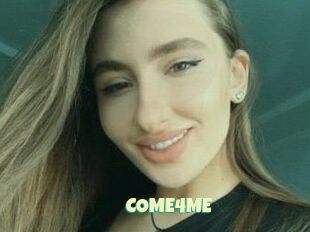 COME4ME