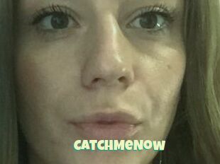 CatchMeNow
