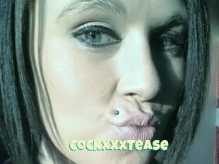 CockxXxTease