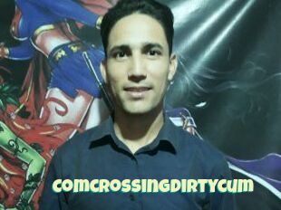 Comcrossingdirtycum