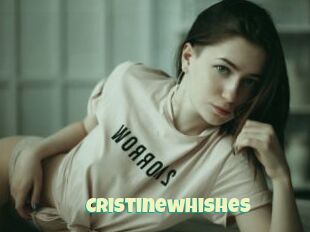 Cristinewhishes