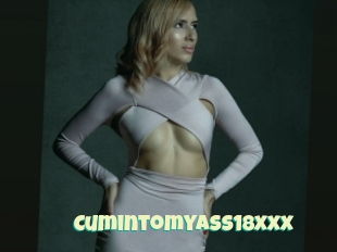 Cumintomyass18xxx