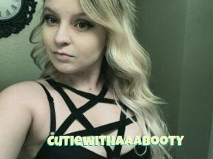 Cutiewithaaabooty