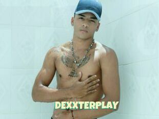 DEXXTERPLAY