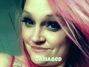 Damaged