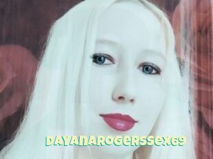 DayanaRogersSex69