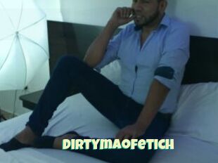 Dirtymaofetich