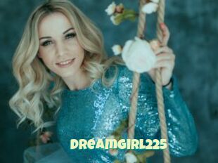 DreamGirl225