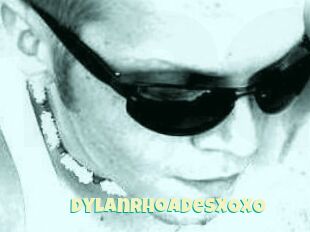 DylanRhoadesXOXO