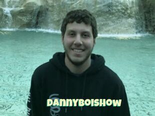 Dannyboishow
