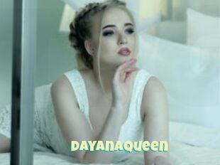 Dayanaqueen