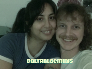 Dbltrblgeminis