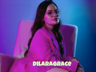 Dilaragrace