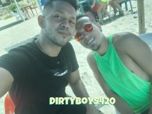 Dirtyboys420