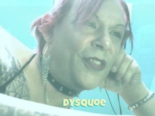 Dysquoe