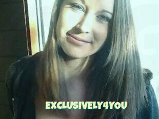 EXCLUSIVELY4YOU