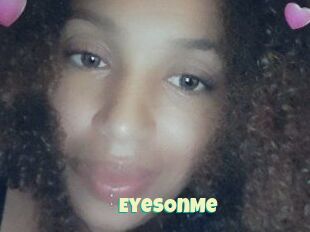 EyesOnMe