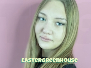 Eastergreenhouse