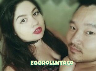 EggrollNtaco
