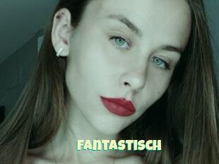 Fantastisch
