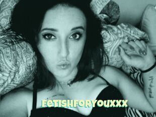 FetishForYouXXX